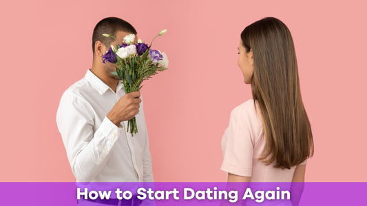 How to Start Dating Again: Practical Tips for a Fresh Beginning