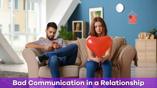 What are Clear Signs of Bad Communication in a Relationship?