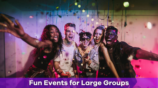 Fun Events for Large Groups to Keep Everyone Entertained