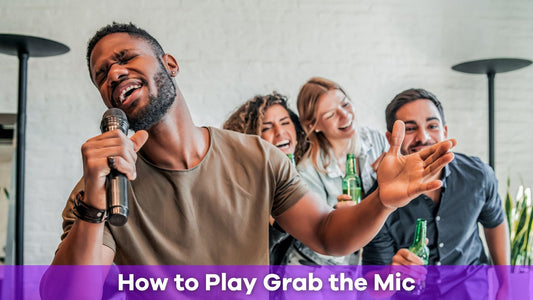 Grab the Mic Game: How to Play and Make Your Party Unforgettable