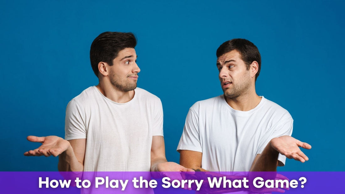 Sorry What Game: Rules, Gameplay, and How to Have the Most Fun