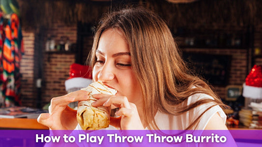 How to Play Throw Throw Burrito: The Ultimate Guide to Fun and Hilarity