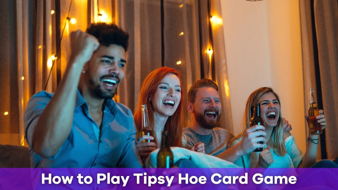How to Play Tipsy Hoe Card Game: Complete Rules and Fun Strategies