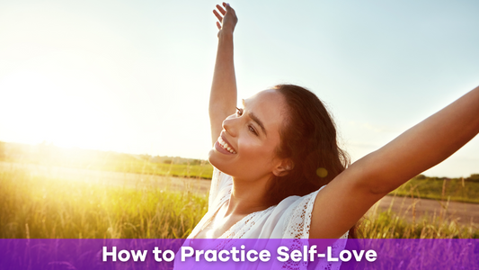 How to Practice Self-Love and Build a Healthier Relationship With Yourself