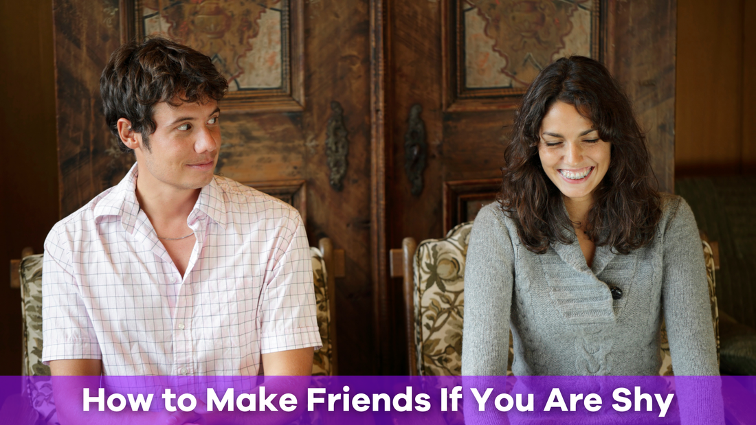 How to Make Friends If You Are Shy: 7 Tips to Break the Ice