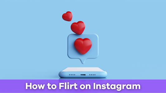 how to flirt on instagram