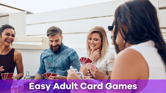 a group of friends playing easy adult card games