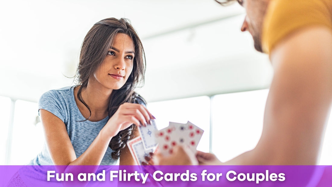 Cards for Couples: Fun, Flirty, and Meaningful Games to Play Together