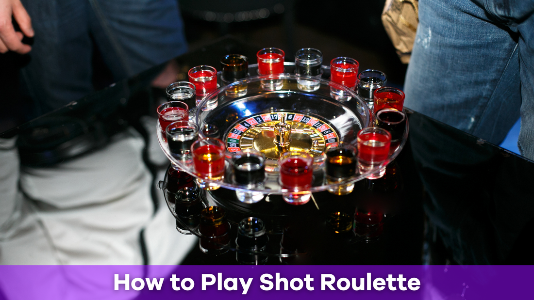 How to Play Shot Roulette: A Fun Party Game for Adults