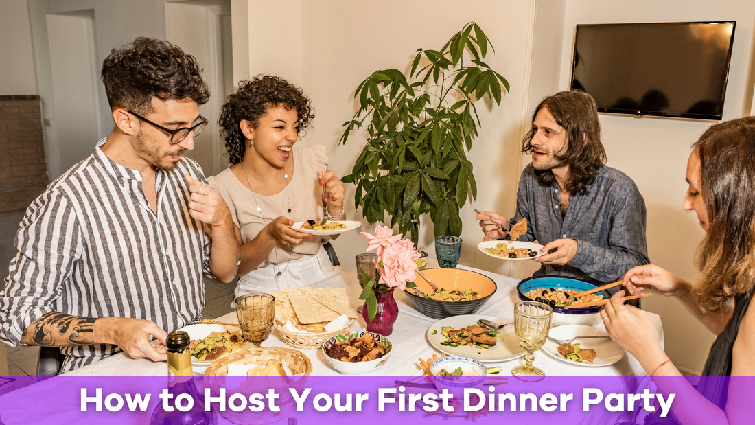 How to Host Your First Dinner Party
