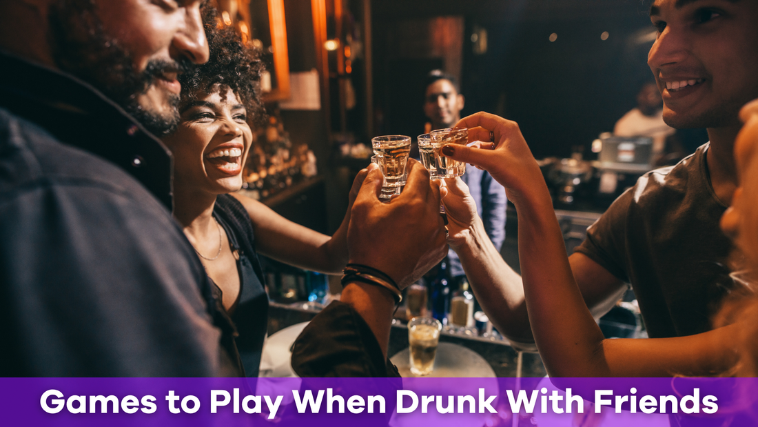 Fun Games to Play When Drunk With Friends