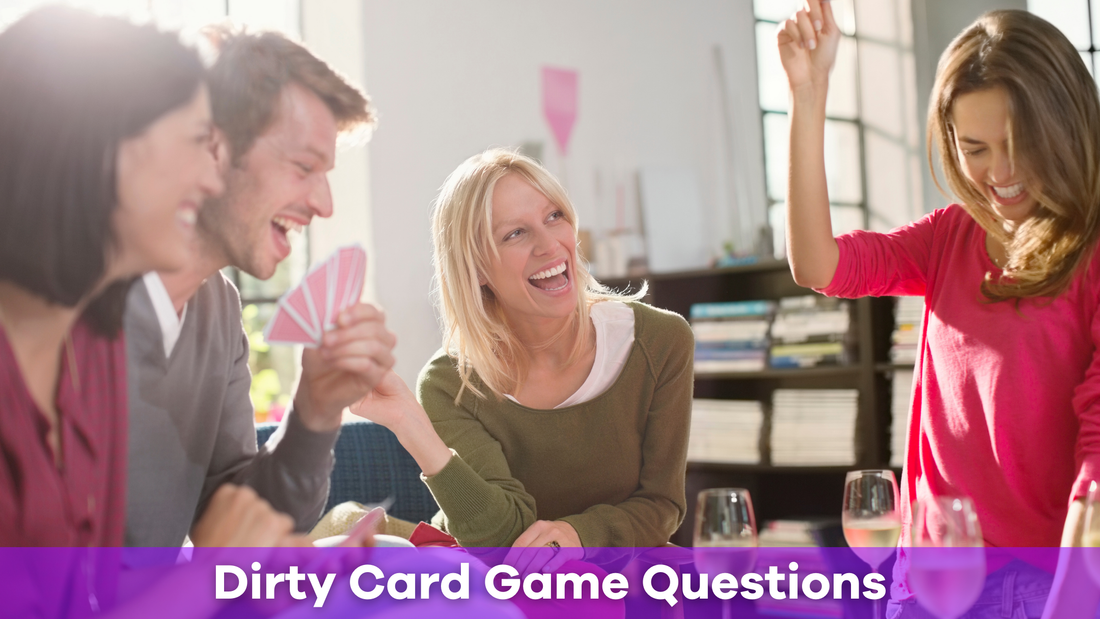 Dirty Card Game Questions: Adding Fun and Spice to Your Game Night